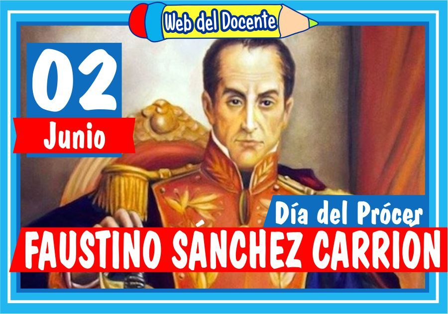 Día del Prócer Faustino Sánchez Carrión