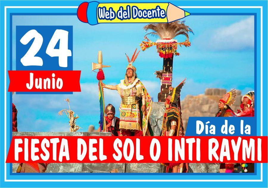 Día de la Fiesta del Sol o Inti Raymi
