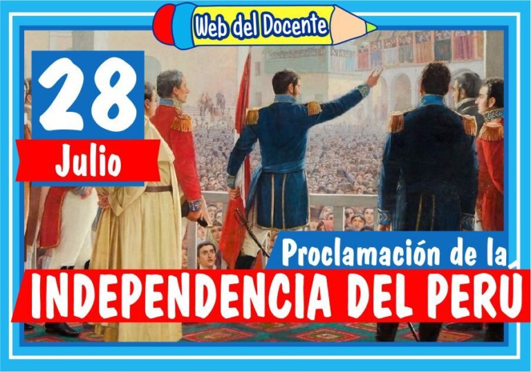 28 de Julio ≫ Día de la Proclamación de la Independencia del Perú