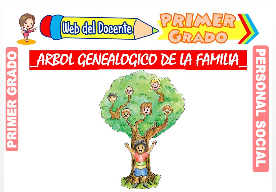 Ficha de Árbol Genealógico de la Familia para Primer Grado de Primaria