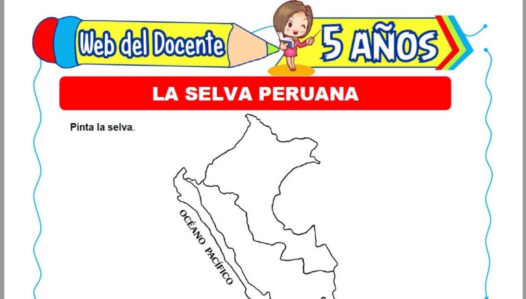 La Selva Peruana para Niños de 5 Años – Web del Docente