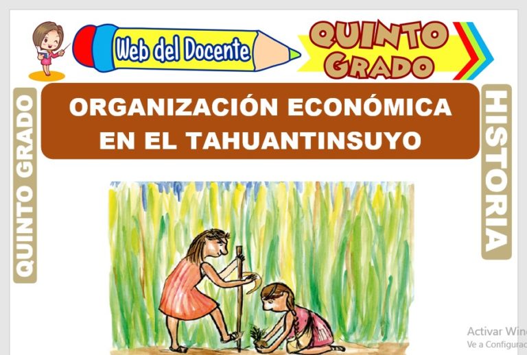 Organización Económica en el Tahuantinsuyo para Quinto Grado de Primaria