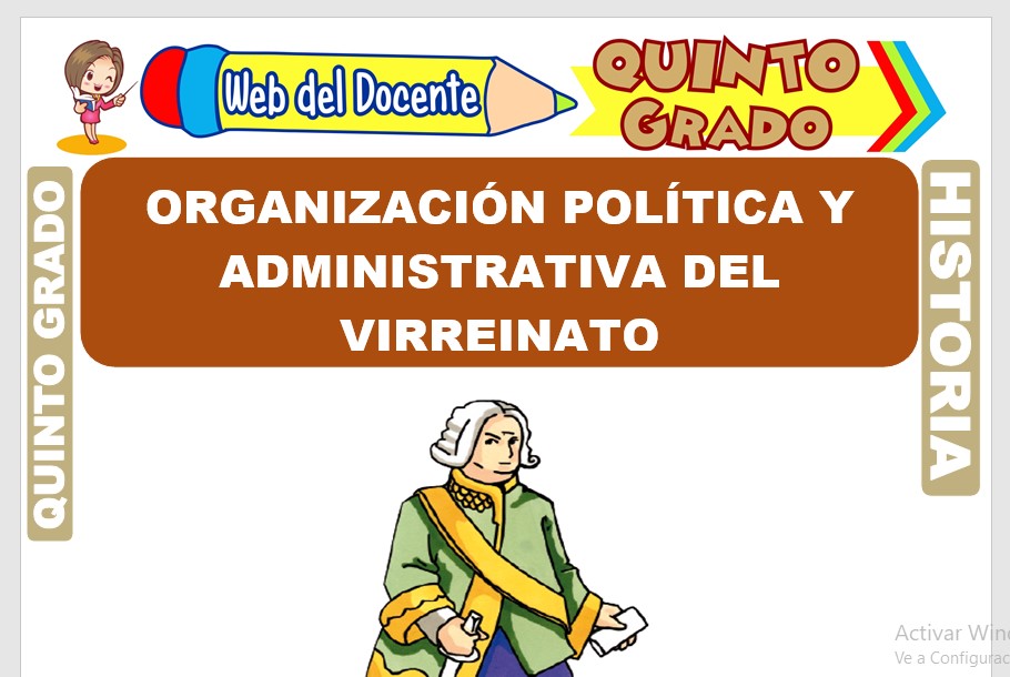 Ficha de Organización Política y Administrativa del Virreinato para Quinto Grado de Primaria