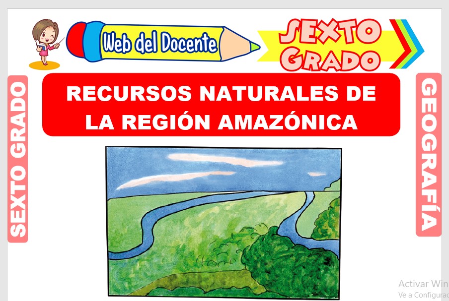 Ficha de Recursos Naturales de la Región Amazónica para Sexto Grado de Primaria